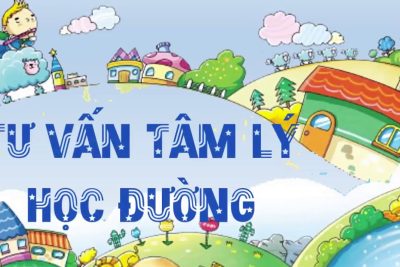 TƯ VẤN TÂM LÝ HỌC ĐƯỜNG